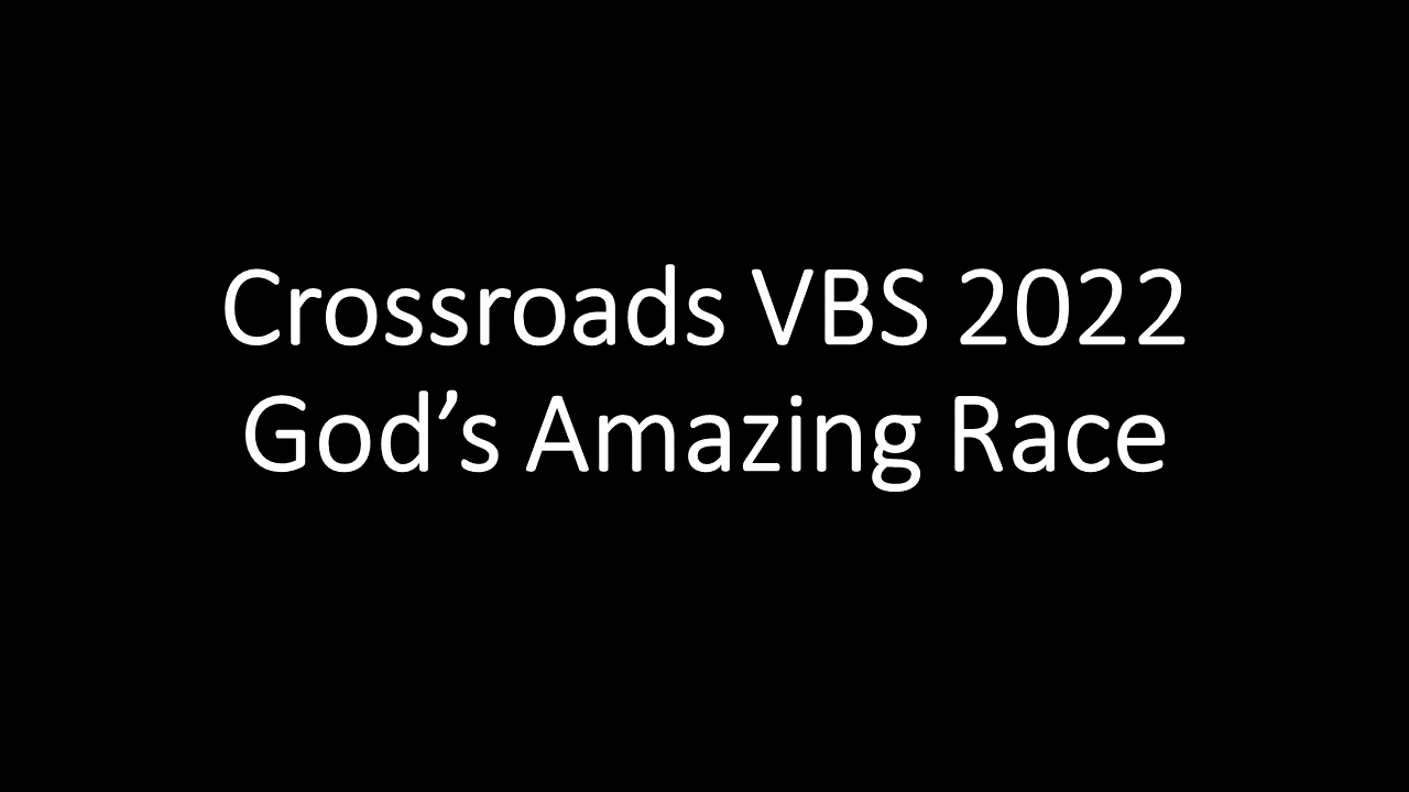 Sermon: VBS 2022